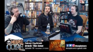 MeepleCore Podcast EP70 - Podcast Playthrough: Crack the Case