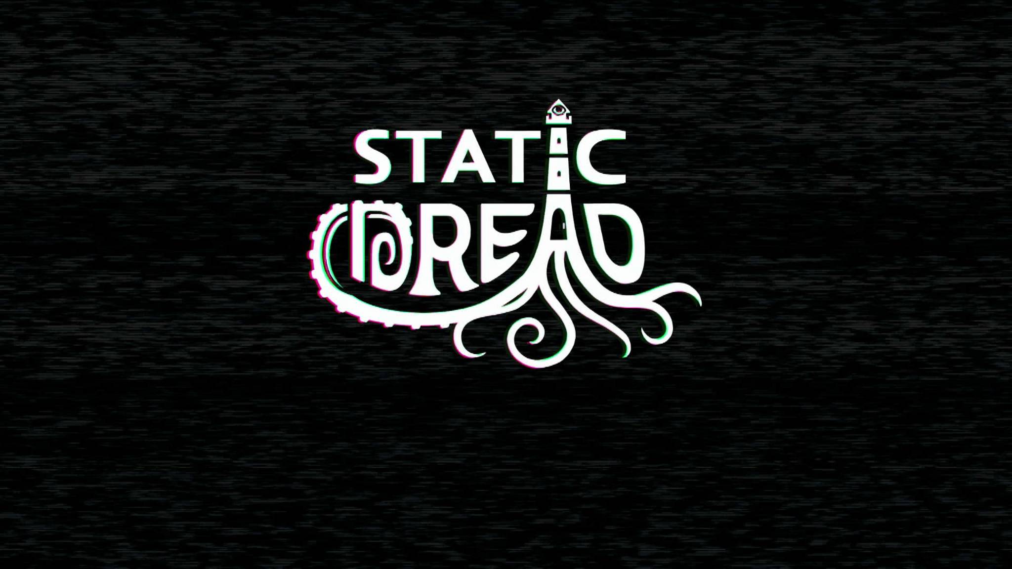 Static Dread Demo. Запись#1.