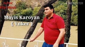 Mayis Karoyan 《 Ynker 》Official Audio 2018