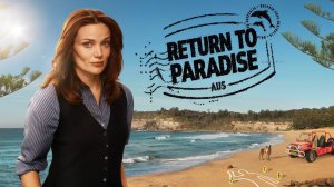 Сериал Возвращение в рай – 1 сезон 2 серия / Return to Paradise