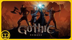 Gothic 1 Remake / ПОЛНОЕ ПРОХОЖДЕНИЕ ДЕМО