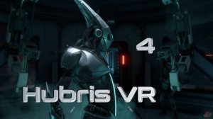 Hubris смотреть прохождение ч4/ обзор vr игры/ геймплэй в хорошем качестве бесплатно на Rutube