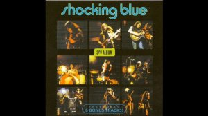 Shocking Blue - The Bird Of Paradise