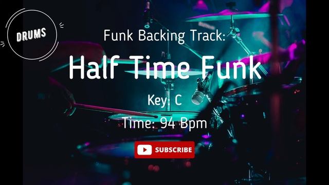 Half Time Shuffle Funk Backing Track DRUMS Jam ( Drumless )