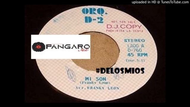 Mi Son - Franky Leon Y La Orquesta D2 смотреть онлайн