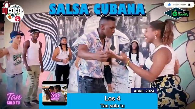 LOS 4 - TAN SOLO TU - 2024 (SALSA CUBANA, TIMBA, CUBATON, SON)