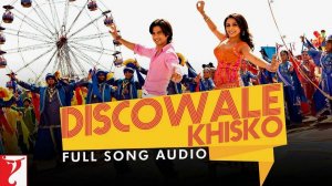 Discowale Khisko   Full Song  Dil Bole Hadippa  Shahid Kapoor Rani Mukerji  KK  Sunidhi