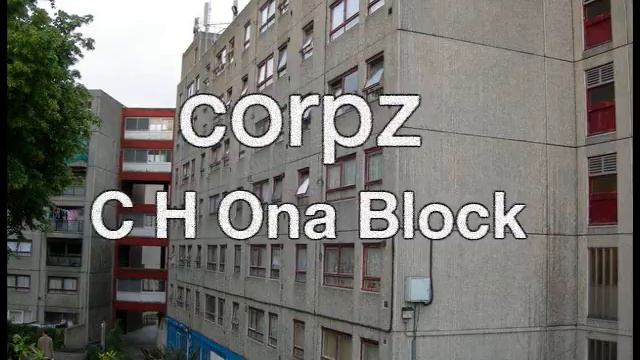 Corpz - C H Ona Block смотреть онлайн