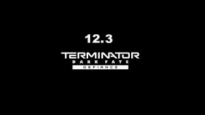 Terminator: Dark fate - def. / 12. 3 / без пауз и сохранений