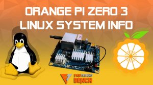 Orange Pi Zero 3 - Информация о системе в Linux и тест RAM