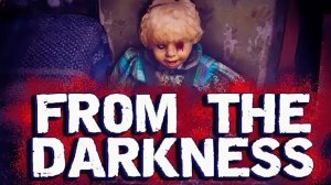 «ИЗ ТЕМНОТЫ»ХОРРОР😱
ЭТО СТРАШНО😱(1ЧАСТЬ)