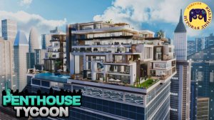 Роблокс Магнат Пентхауса (Roblox Penthouse Tycoon)