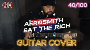 GH #40 Aerosmith - Eat The Rich
