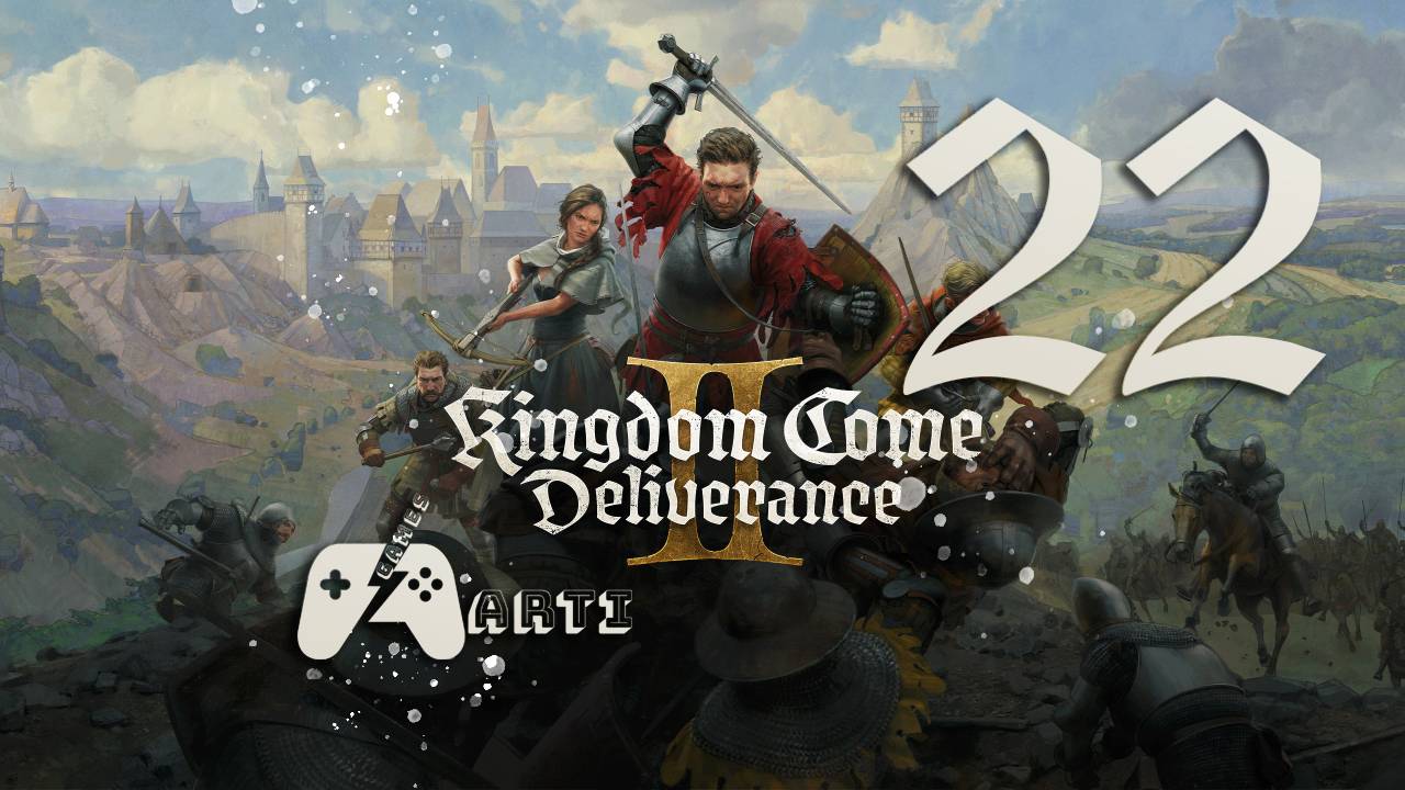 Kingdom Come: Deliverance II ● Часть 22 ● В самом разгаре