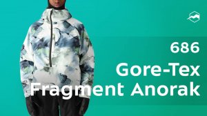 Куртка мужская 686 Gore-Tex Fragment Anorak