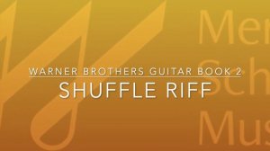 Warner Brothers Guitar Book 2 - Shuffle Riff