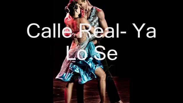 Calle Real- Ya Lo Se - Salsa beautiful song!