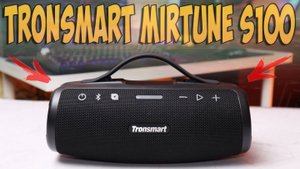 Tronsmart Mirtune S100 Обзор портативной беспроводной колонки на 50ВТ / Золотая середина?