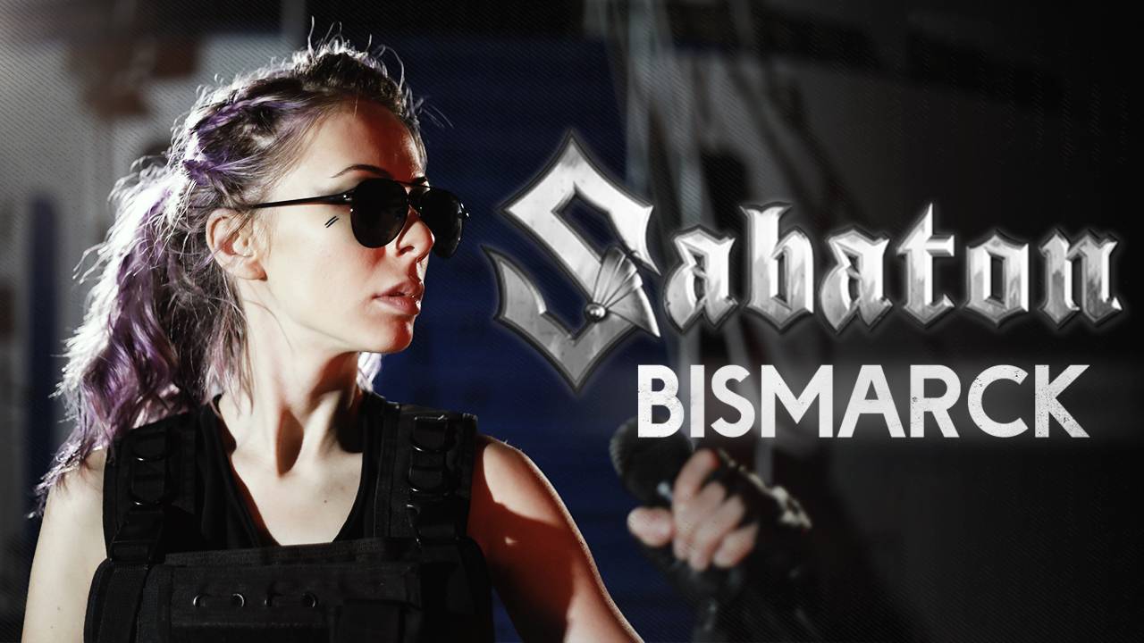 SABATON  - Bismarck RUS COVER/НА РУССКОМ