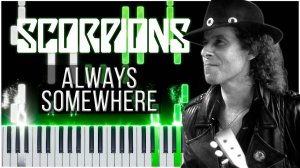 Always Somewhere (Scorpions) 【 КАВЕР НА ПИАНИНО 】