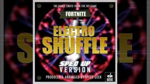 Electro Shuffle Dance Emote (From ''Fortnite Battle Royale - Electro Shuffle Dance Emote'')...