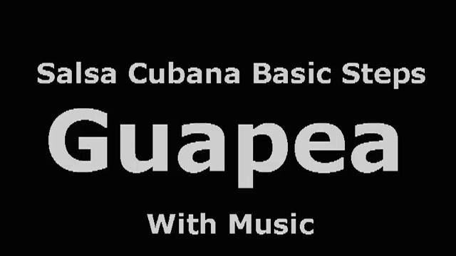 Basic Steps Salsa Cubana GUAPEA смотреть онлайн
