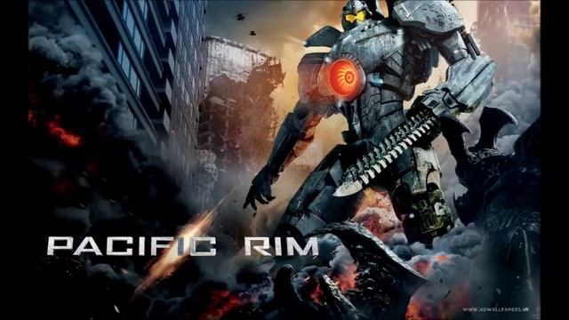 Pacific Rim - Soundtrack Full смотреть онлайн