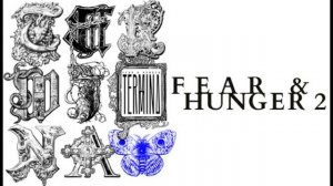 Fear & Hunger 2： Termina — Lost Haven (Extended)