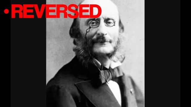 Offenbach - Can Can but it's REVERSED смотреть онлайн