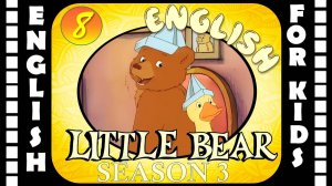 Little Bear - Season 3 Episode 8 | Original version - Без перевода