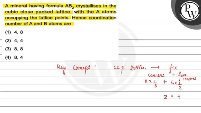 A mineral having formula \( \mathrm{AB}_{2} \) crystallises in the cubic close packed lattice, w... смотреть онлайн