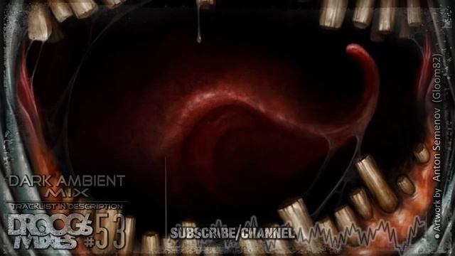 Dark Ambient Mix #53 (AW by Gloom82) смотреть онлайн