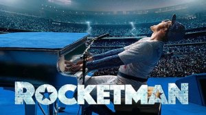 Рокетмен | Rocketman (2019)