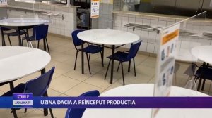 Uzina Dacia și-a reluat activitatea