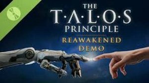 Прохождение The Talos Principle Reawakened Demo