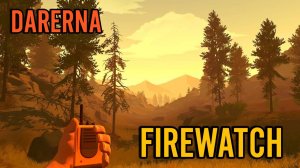 Firewatch / Секретная база (4)