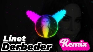 Derbeder - Linet  (Remix)