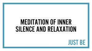Meditation of Inner Silence and Relaxation (ENG)
