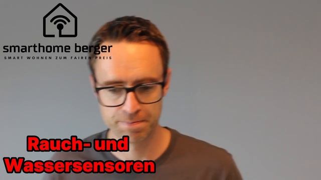 Smarthome Berger - #2050 Funktionen: Rauch- und Wassersensoren смотреть онлайн