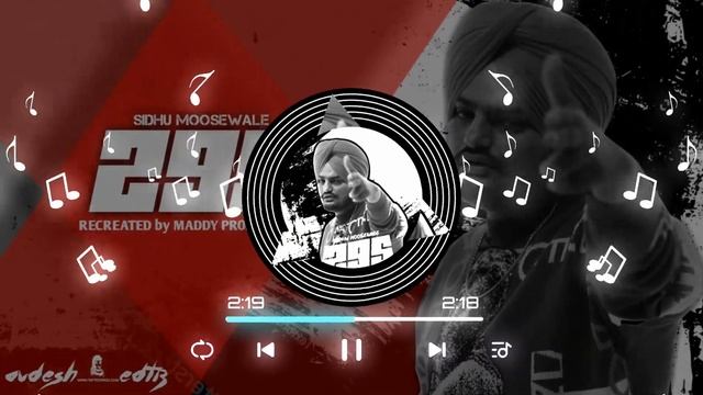 295 official Audio | Sidhu moose wala || Recreated by Maddy Production || Avdesh Editz | смотреть онлайн