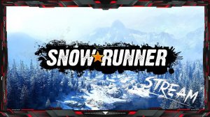 SnowRunner (Амур - Российская Федерация))