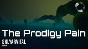 The Prodyi Pain remix SklyarVital 2025
