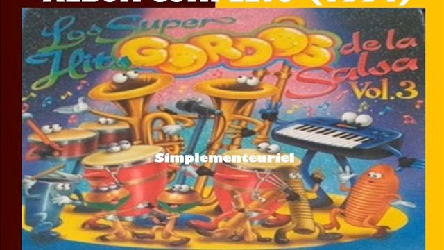 Los Super Hits GORDOS De La Salsa Vol. 3 (1995) смотреть онлайн