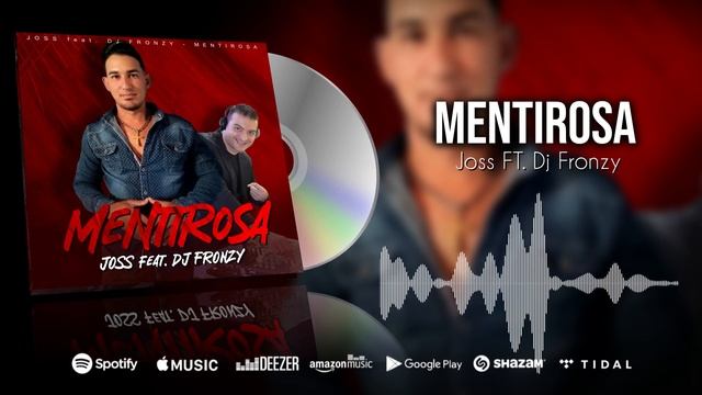 Joss feat. Dj Fronzy - Mentirosa ( Bachata 2023 ) смотреть онлайн
