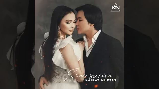 KN - Seni suiem❤️ Қайрат Нұртас - Сені сүйем❤️ смотреть онлайн