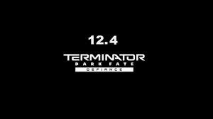 Terminator: Dark fate - def. / 12. 4 / без пауз и сохранений