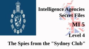 MI5: The Unmasking of the Spies from the Sydney Club (1940s)