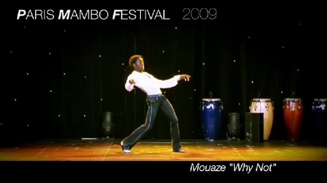 Mouaze. "WhyNot!" ParisMamboFestival09 смотреть онлайн