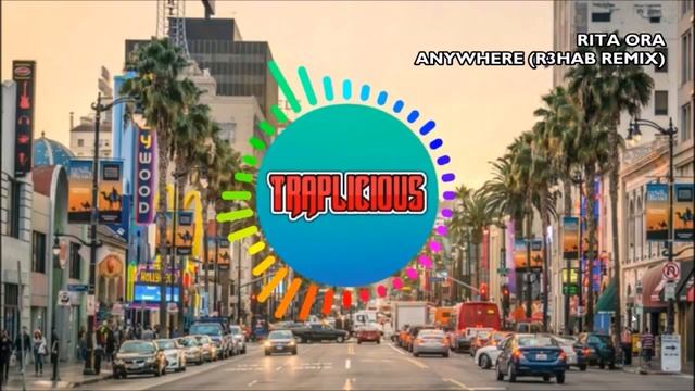 Rita Ora - Anywhere (R3hab Remix) смотреть онлайн