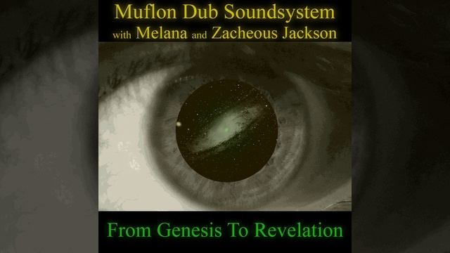 Muflon Dub Soundsystem - From Genesis To Revelation Dub смотреть онлайн
